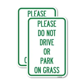 Signmission 197560415013 2 Pack Please Do Not Drive Or Park On Grass 12 Inch X 18 Heavy-gauge Aluminu