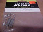 Blade BLH4205 = Replacement Main Motor: 70S (new). Price: $12.00.
