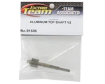 Factory Aluminum Top Shaft V2 TEAM-91606 New. Price: $14.99.