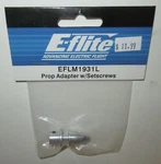 E-flite Prop Adapter W/ Set Screw #EFLM1931L Nip New. Price: $11.99.
