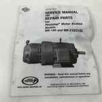 Force Control Service Manual Parts Posistop Motor Brakes MB-180 MB-210/210L Used. Price: $14.99.