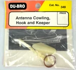 Du-bro Antenna Cowling Hook & Keeper 349 Nos New. Price: $8.00.